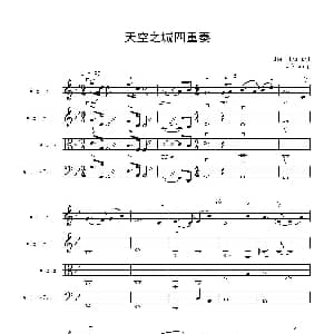 小提琴谱 | 天空之城 弦乐四重奏 J.X.Wang编配版 久石让原曲 J.X.Wang