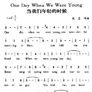 One Day When We Were Young_外国歌谱
