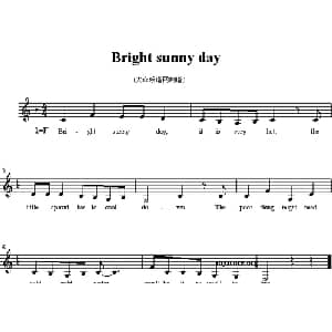 Bright sunny day_外国歌谱