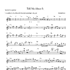 萨克斯谱 | Tell Me About It 次中音萨克斯