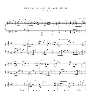 When you tell me that you love me 钢琴谱 蓝的调