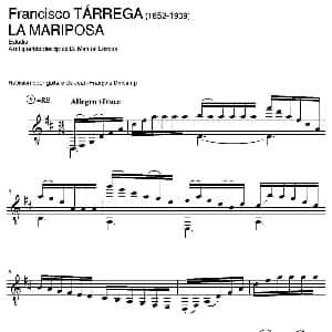 LA MARIPOSA Estudio A mi querido descipulo D. Manuel Loscos 吉他谱 弗朗西斯科 泰雷加 Francisco Tarrega 1852 1909