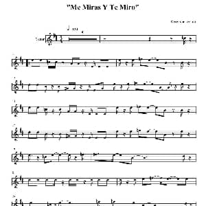 萨克斯谱 | Me Miras Y Te Miro