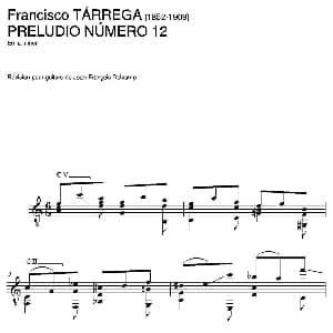 PRELUDIO NUMERO 12 En la minor 吉他谱 弗朗西斯科 泰雷加 Francisco Tarrega 1852 1909
