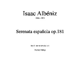Serenata Espanola Op.181 Besser bekannt als Cadiz der Suite espanola op.47 吉他谱 ​伊萨克 阿尔贝尼斯