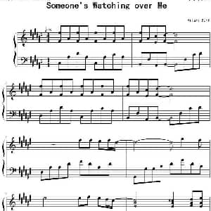 Someone's Watching over Me 有个人守护着我 钢琴谱