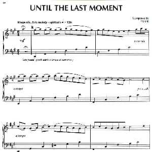 Until the Last Moment 钢琴谱 美 雅尼 Yanni