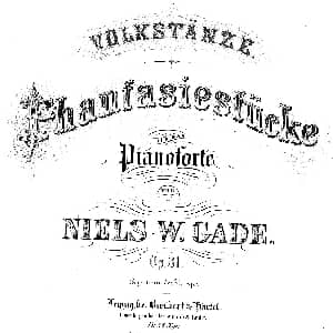 Phantasiestücke Op.31 钢琴谱 尼尔斯 威廉 加德 Niels Wilhelm Gade