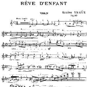 小提琴谱 | 伊萨伊作品集 Reve D‘enfant 伊萨伊