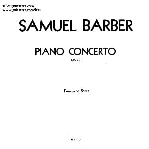 Piano Concerto Op.38 钢琴谱 塞谬尔 巴伯 Samuel Barber