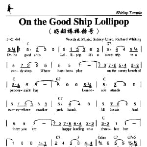 On the Good Ship Lollipop_外国歌谱