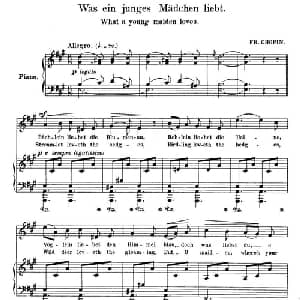 年轻姑娘爱什么 Was Ein Junges Madchen Liebt _外国歌谱_词曲: 弗雷德里克 肖邦 Frederic Chopin