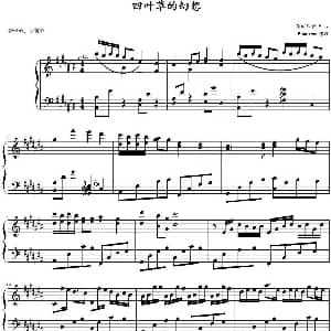 四叶草的幻想 钢琴谱 Phantom改编