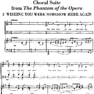 Choral Suite from The Phantom of the Opera 钢琴谱