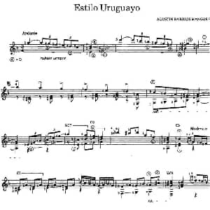 Estilo Uruguayo 吉他谱 奥古斯汀 巴里奥斯 曼戈雷 Agustin Barrios Mangore