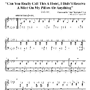 Can You Really Call This A Hotel I Didn't Receive A Mint On My Pillow 钢琴谱