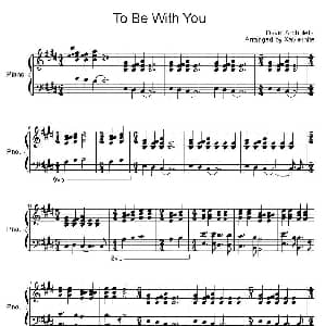 To be with you 钢琴谱
