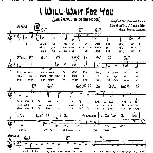 I WILL WAIT FOR YOU 降B爵士乐谱