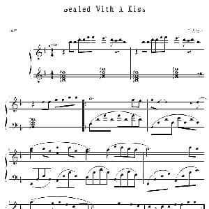 Sealed With A Kiss 钢琴谱 T.尤德尔