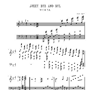 SWEET BYE AND BYE 钢琴谱 巴达尔杰斯卡